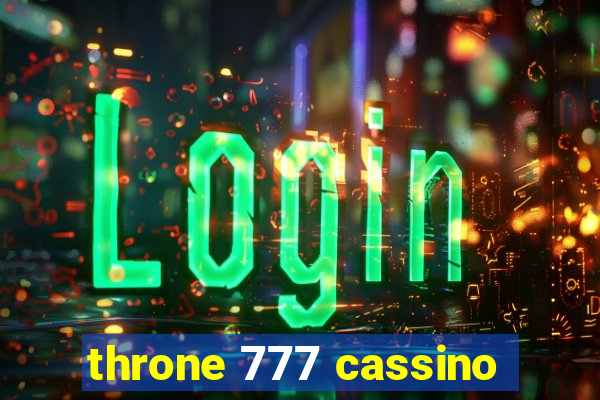 throne 777 cassino