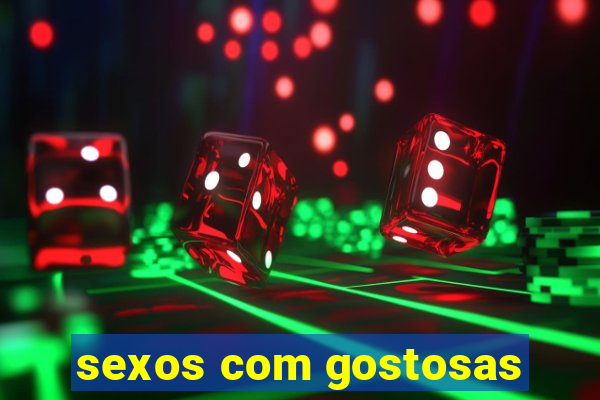 sexos com gostosas