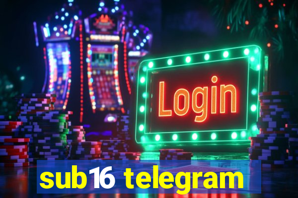 sub16 telegram