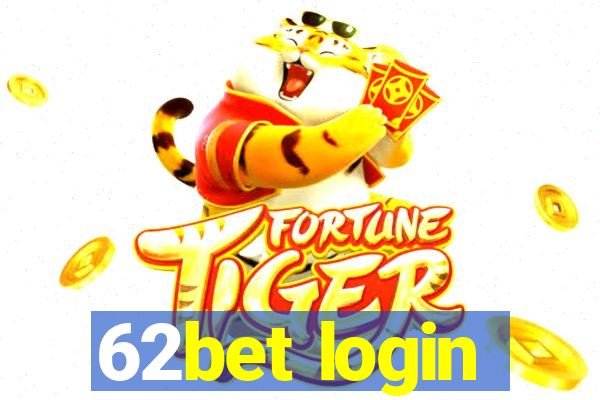 62bet login