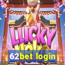 62bet login