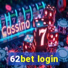 62bet login