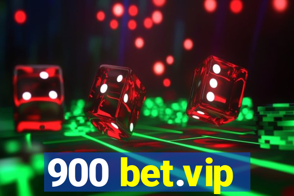 900 bet.vip