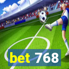 bet 768