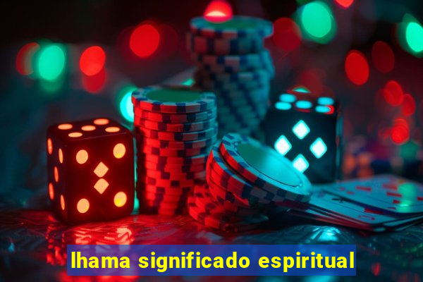 lhama significado espiritual