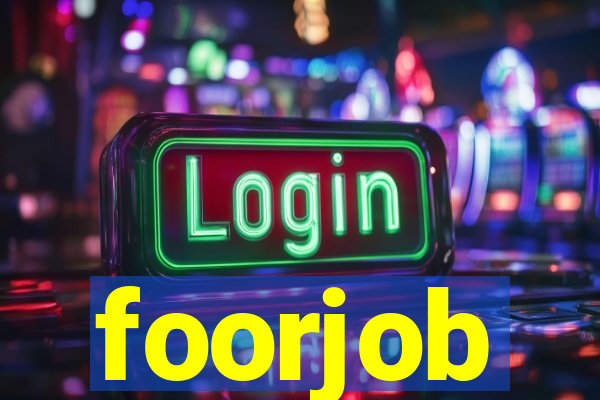 foorjob