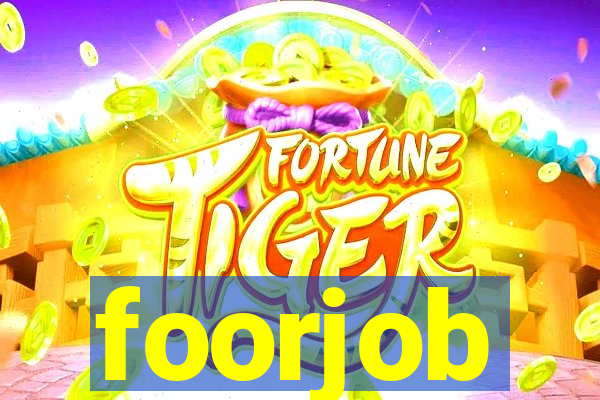 foorjob