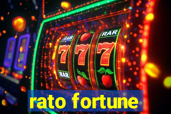 rato fortune