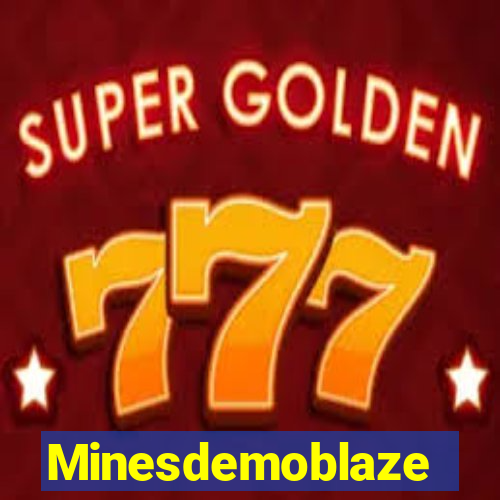 Minesdemoblaze