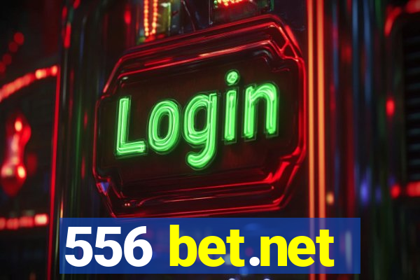 556 bet.net