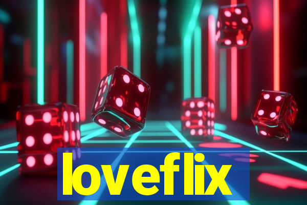 loveflix