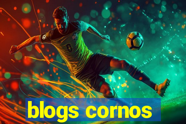 blogs cornos