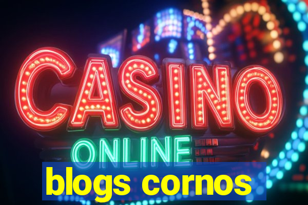 blogs cornos