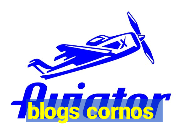 blogs cornos