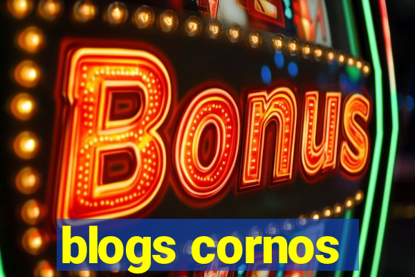 blogs cornos