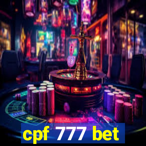 cpf 777 bet