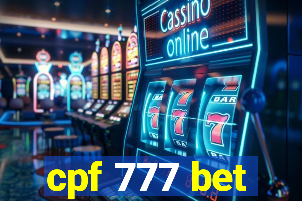 cpf 777 bet