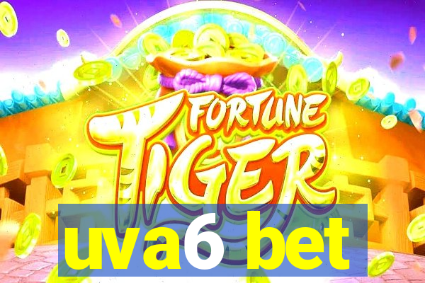 uva6 bet