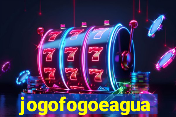 jogofogoeagua