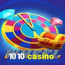 1010 casino