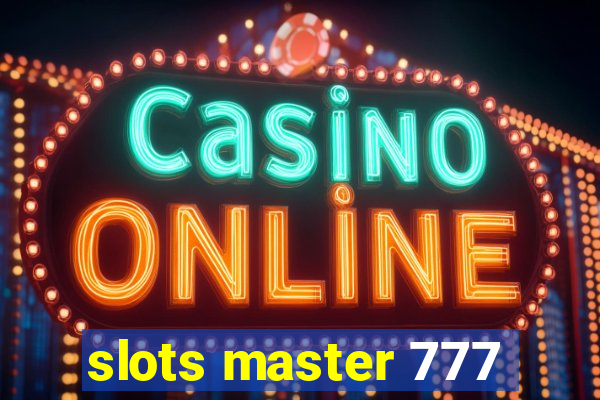 slots master 777