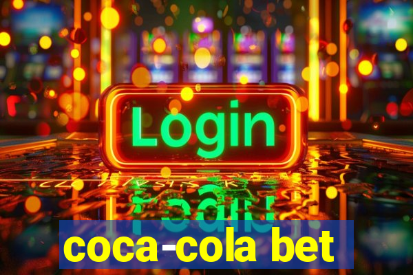 coca-cola bet