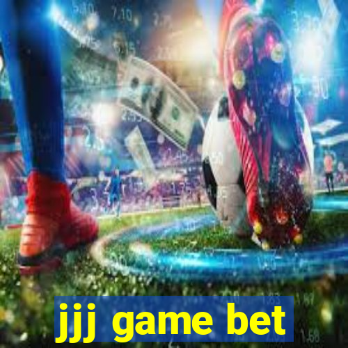 jjj game bet