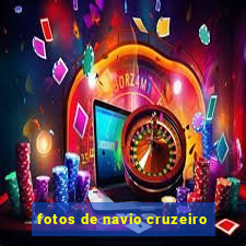 fotos de navio cruzeiro