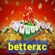 betterxc