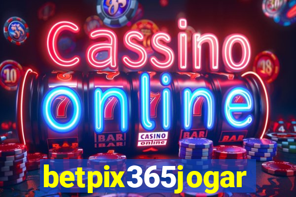 betpix365jogar