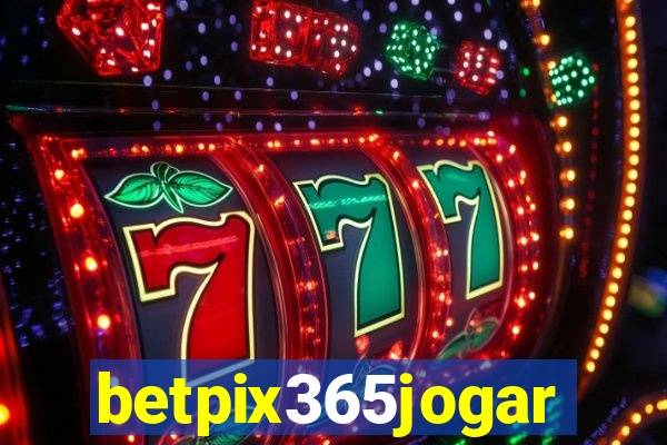 betpix365jogar