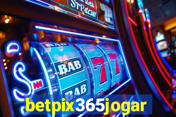 betpix365jogar