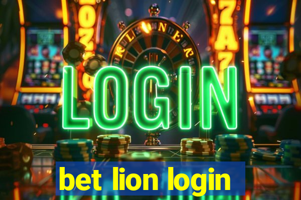 bet lion login