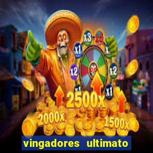 vingadores ultimato filme completo dublado gratis