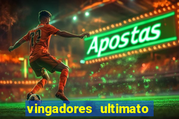 vingadores ultimato filme completo dublado gratis