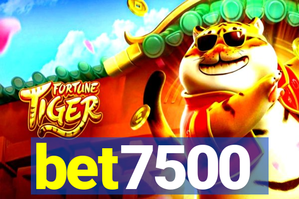 bet7500