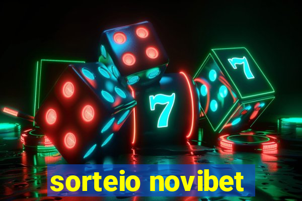 sorteio novibet