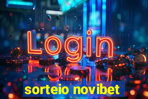 sorteio novibet