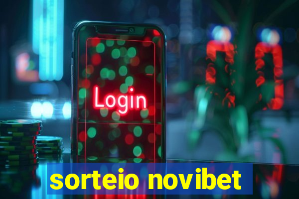 sorteio novibet