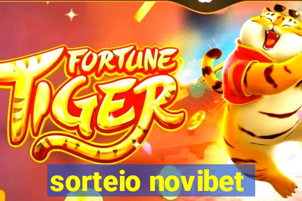 sorteio novibet