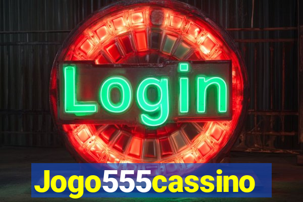 Jogo555cassino