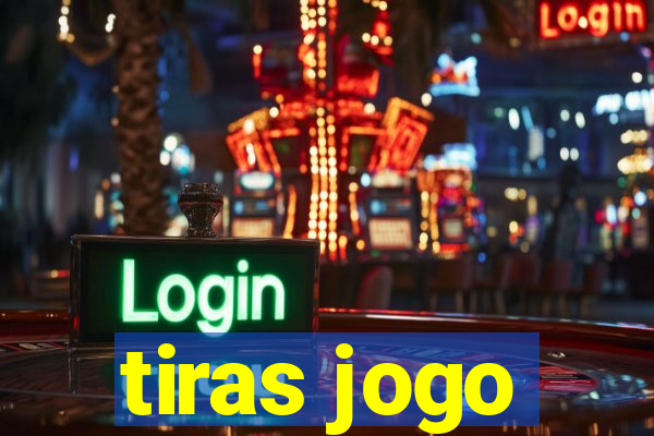 tiras jogo