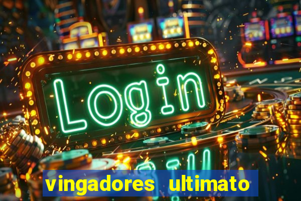 vingadores ultimato dublado download