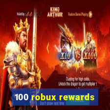 100 robux rewards