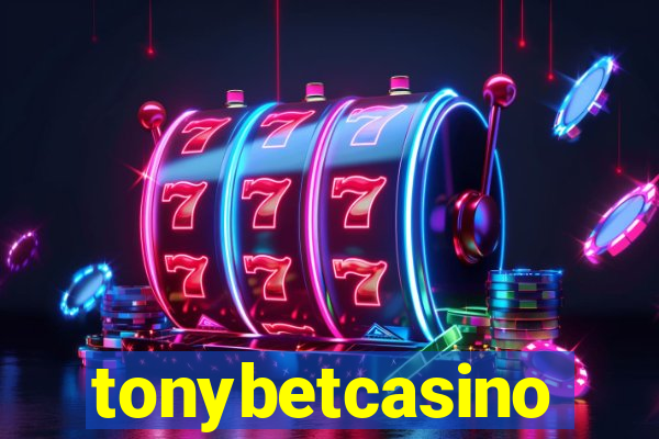 tonybetcasino