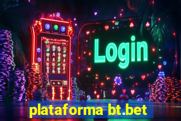 plataforma bt.bet