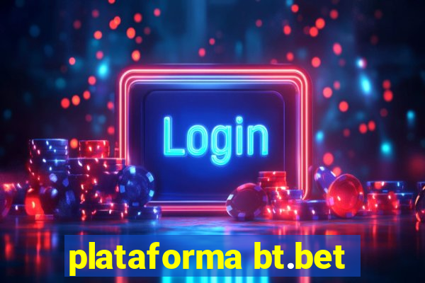 plataforma bt.bet