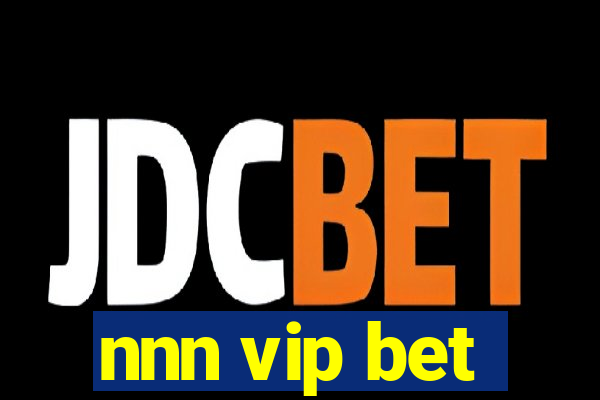 nnn vip bet