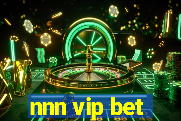 nnn vip bet