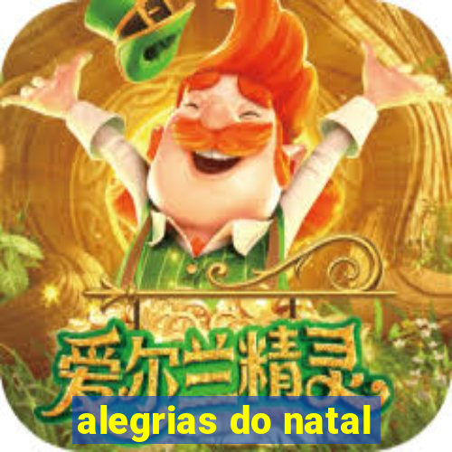 alegrias do natal